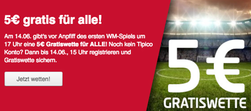 Tipico Gratiswetten-Geschenk WM-Eröffnungsspiel
