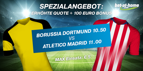 Verbesserte Quoten Dortmund Atletico Bet-at-home