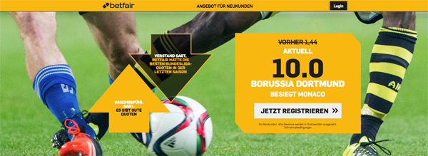 Betfair Top-Quote Dortmund Monaco