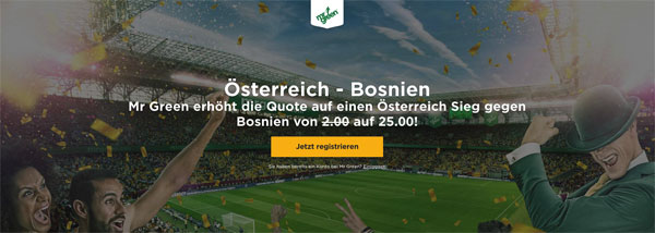 Mr Green erhöhte Quote Österreich Bosnien