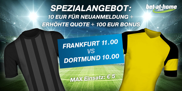 Bet-at-home verbesserte Quoten Frankfurt - Dortmund