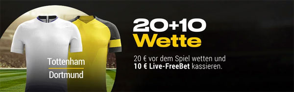 Bwin 20+10 Live-Freebet Tottenham Dortmund