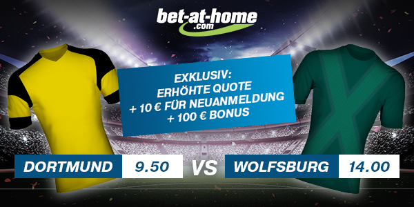 Topquoten Dortmund - Wolfsburg Wetten Bet-at-home