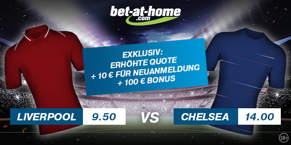 Bet-at-home Traumquoten Liverpool Chelsea Wetten