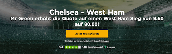 Mr. Green Bonus Erhöhte Quote West Ham Chelsea