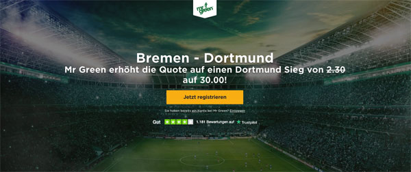 Mister Green verbesserte Quote Bremen - Dortmund Wetten