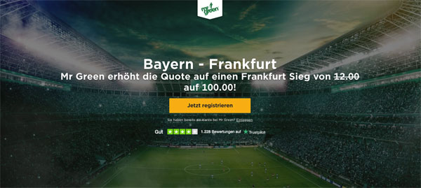 Mr Green verbesserte Quote Bayern - Frankfurt Wetten