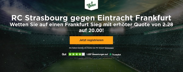 Mr Green Quotenboost Straßburg Eintracht Frankfurt