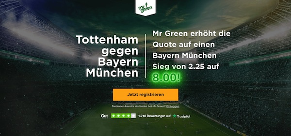Mr Green Tottenham Bayern München Quotenboost