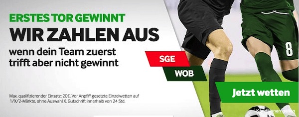 Betway SGE WOB Der erste Treffer zählt