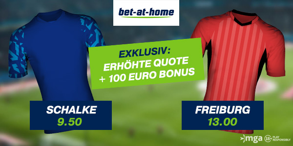 Bet at home Traumquoten Schalke - Freiburg Wetten