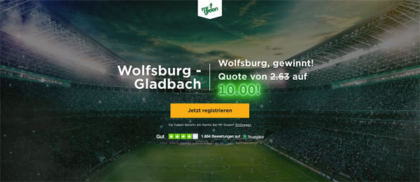 Mr Green verbesserte Quote Wolfsburg - Gladbach Wetten