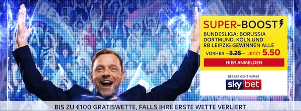 Sky Bet Super Boost wetten Dortmund Köln Leipzig gewinnen