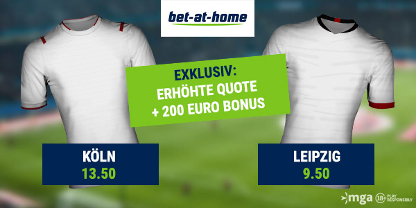 Bet at home verbesserte Quoten Köln - Leipzig Wetten