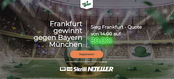 Mr Green verbesserte Wettquote Frankfurt besiegt Bayern