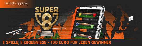 888sport Super 8 Gewinnspiel Up for 8 Tippspiel