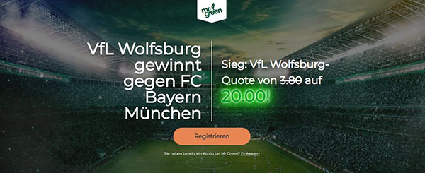 Mr Green verbesserte Wettquote Wolfsburg Bayern München