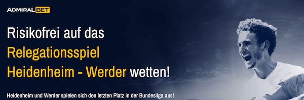 Admiral Bet Relegation Heidenheim Werder Bremen ohne Risiko wetten
