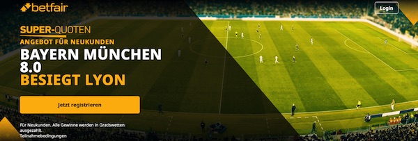 Betfair Superquote Bayern gewinnt gegen Lyon