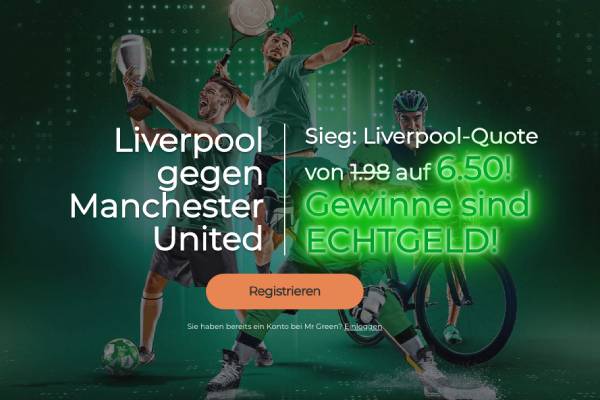 Mr Green erhöhte Quote Liverpool - Man United Wetten