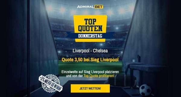 Admiral Bet Top Quoten Liverpool besiegt Chelsea