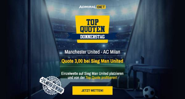Admiral Bet Top Quote Man United Milan Wetten