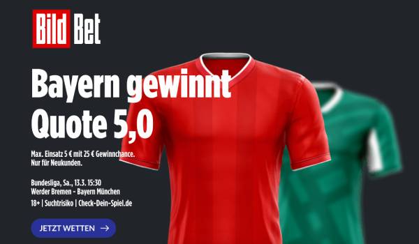 BildBet erhöhte Quote Bayern besiegt Bremen Wetten