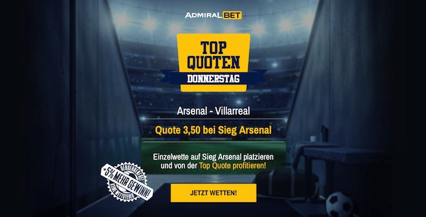 Admiralbet Arsenal Villarreal Top Quote wetten EL Rückspiel