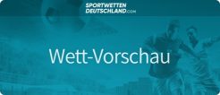 Wett-Vorschau Wett-Tipp Prognose