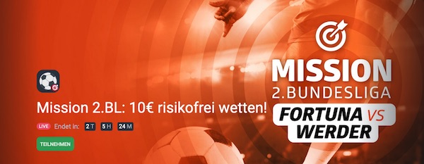 Betano Mission 2. BuLi riskfree Wette Werder Fortuna