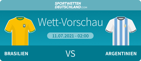 Brasilien - Argentinien Wetten Quoten Copa Ameriica Finale 2021