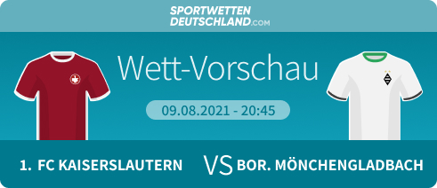 Kaiserslautern - Gladbach Wetten Quoten Prognose DFB Pokal