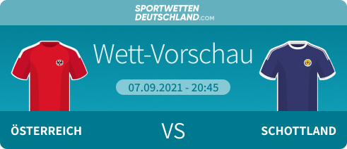 Wett Vorschau Österreich Schottland Wetten Quoten Aktionen Prognose WM Quali