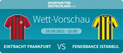 Wett Vorschau Frankfurt Fenerbahce Wetten Quoten Prognose EL