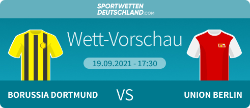 Dortmund - Union Berlin Wett-Tipp Quoten Prognose  Angebote