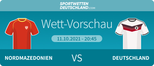 Wett Vorschau Nordmazedonien Deutschland Wetten Quoten Angebote WM Qualifikation