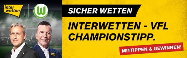 Interwetten Championstipp Wolfsburg Gewinnspiel Gratis Wettguthaben