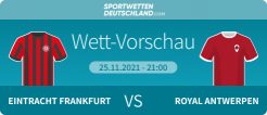 Wett Vorschau Frankfurt Antwerpen Wetten Quoten EL Aktionen