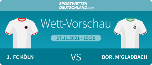 Köln - Gladbach Wett-Tipp Quoten Angebote