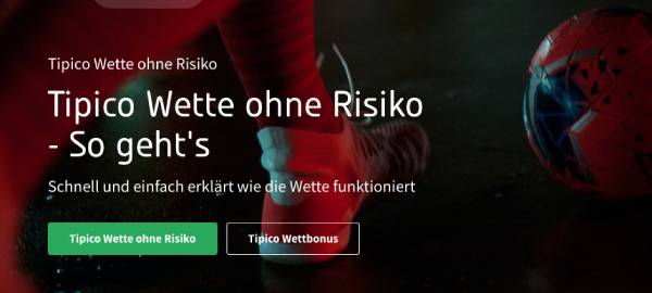 Wette ohne Risiko - Tipico Risikofrei Wetten 2022