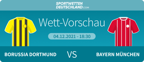 Dortmund - Bayern Wetten Quoten Prognose Tipp
