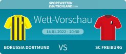 Dortmund - Freiburg Quotenvergleich Wett-Tipp Prognose