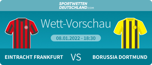 Frankfurt - Dortmund Quotenvergleich Wetten Tipp Prognose