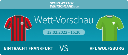 Frankfurt - Wolfsburg Quotenvergleich Prognose Wett-Tipp