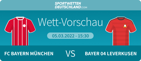 Bayern München - Bayer Leverkusen Quotenvergleich Prognose Wetten