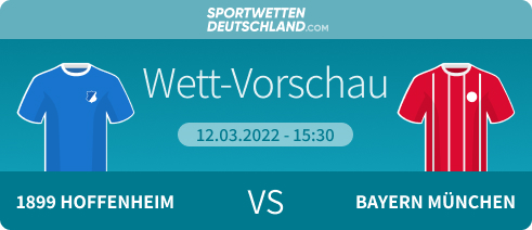 Hoffenheim - Bayern Quotenvergleich Prognose Wett-Tipp