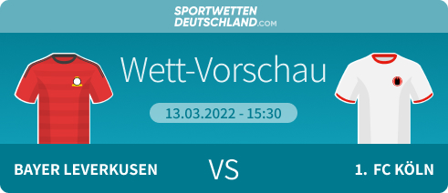 Leverkusen - Köln Quotenvergleich Prognose Wett-Tipp Angebote