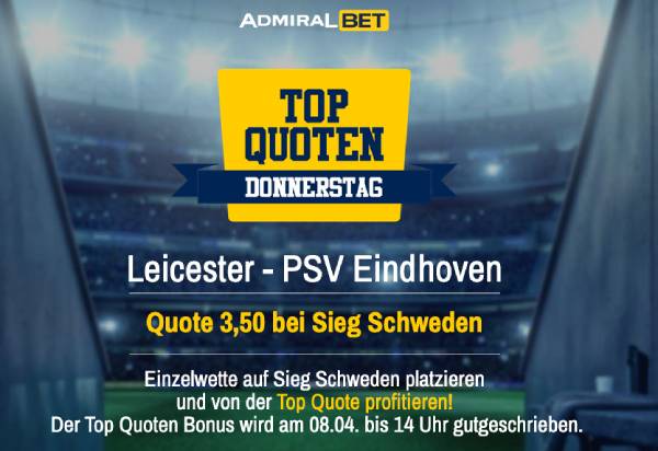 AdmiralBet erhöhte Quote Leicester besiegt Eindhoven Wetten