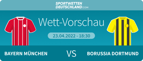 Bayern - Dortmund Quotenvergleich Prognose Wett-Tipp Klassiker
