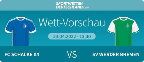 schalke 04 werder bremen quotenvergleich prognose wetten tipp angebote